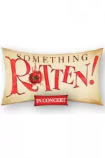 Tickets for Something Rotten! - In Concert (Theatre Royal Drury Lane, West End)