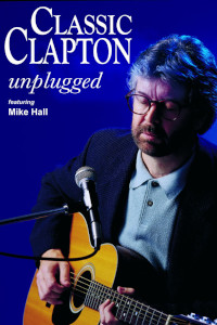 Classic Clapton - Unplugged tickets and information