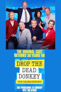 Drop the Dead Donkey at Churchill Theatre, Bromley