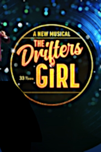The Drifters Girl at Playhouse Theatre, Edinburgh