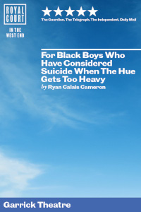 For Black Boys Who Have Considered Suicide When the Hue Gets Too Heavy tickets and information