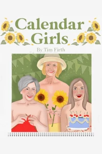 Calendar Girls at The Mill, Sonning