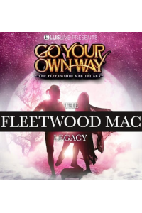 Fleetwood Mac Legacy - Go Your Own Way tickets and information