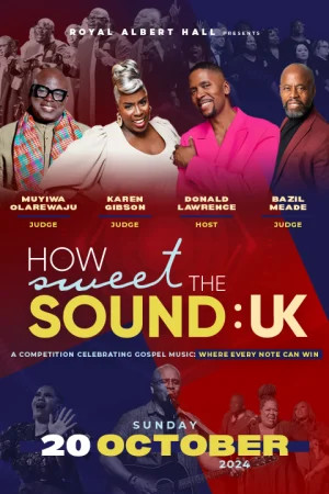 Tickets for How Sweet the Sound (Royal Albert Hall, Inner London)