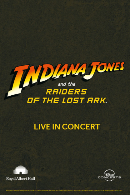 Indiana Jones and the Raiders of the Lost Ark Live in Concert at Royal Albert Hall, Inner London