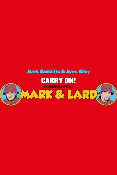 An Audience with Mark and Lard at Theatre Severn, Shrewsbury