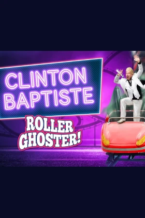 Tickets for Clinton Baptiste - Roller Ghoster (Leicester Square Theatre, Inner London)