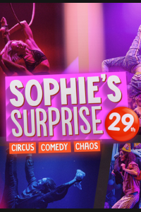 Buy tickets for Sophie's Surprise 29th