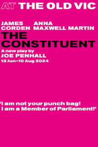 Tickets for The Constituent (Old Vic Theatre, West End)
