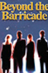 Beyond the Barricade - 25th Anniversary Tour tour at 11 venues