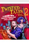 Twisted Tales - Volume 2 archive