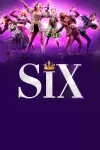 SIX (Vaudeville Theatre, West End)