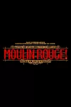 Moulin Rouge (Piccadilly Theatre, West End)