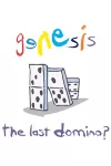 Genesis - The Last Domino? archive