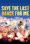 Save the Last Dance for Me archive