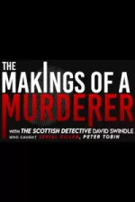 The Makings of a Murderer