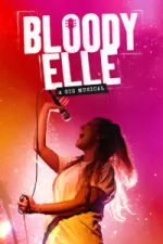 Bloody Elle - A Gig Musical