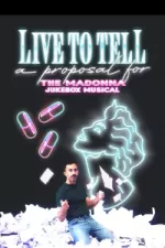Live To Tell: (A Proposal For) The Madonna Musical