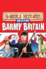 Horrible Histories - More Best of Barmy Britain