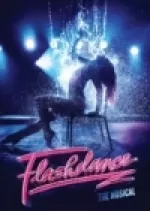 Flashdance the Musical