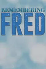Remembering Fred