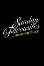 Sunday Favourites at The Other Palace