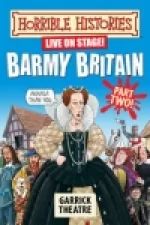 Horrible Histories - Barmy Britain: Part Two