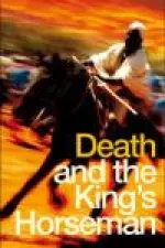 Death and the Kings Horseman