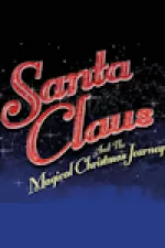 Santa Claus and the Magical Christmas Journey