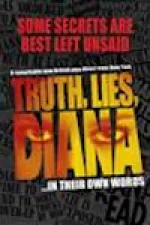 Truth, Lies, Diana