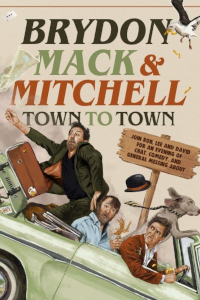 Brydon, Mack and Mitchell - Town to Town archive