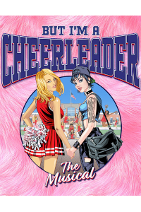 But I'm a Cheerleader at The Turbine Theatre, Inner London