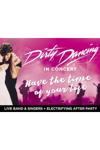 Dirty Dancing in Concert tour at 12 venues