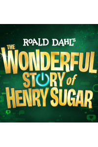 The Wonderful Story of Henry Sugar tickets and information