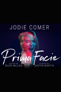 Tickets for Prima Facie (The Harold Pinter Theatre, West End)