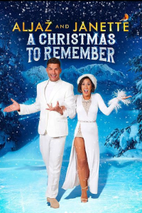 Aljaz and Janette - A Christmas to Remember archive