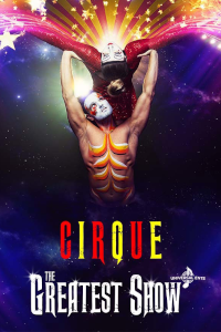 Cirque: The Greatest Show archive
