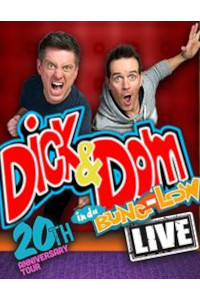 Dick & Dom - Dick & Dom in da Bungalow Live