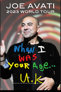 Joe Avati - When I Was Your Age ... World Tour archive