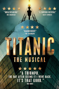Titanic - the Musical - 10th Anniversary Tour archive