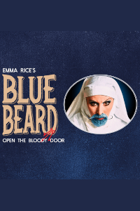 Blue Beard at BAC (Battersea Arts Centre), Inner London