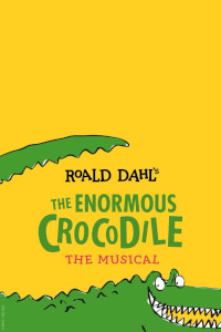 The Enormous Crocodile - The Musical archive