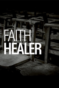 Buy tickets for Faith Healer