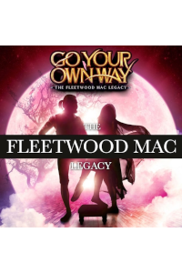 Fleetwood Mac Legacy - Go Your Own Way archive