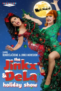 The Jinkx & DeLa Holiday Show archive