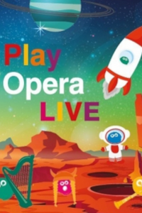 Welsh National Opera - Play Opera Live - Space Spectacular archive