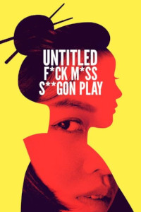 Untitled F*ck M*ss S**gon Play archive