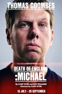 Death of England: Michael at @sohoplace, West End