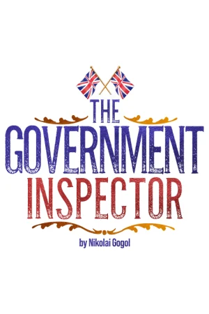 The Government Inspector at Marylebone Theatre, Outer London