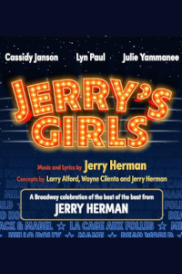 Jerry's Girls at Menier Chocolate Factory, Outer London